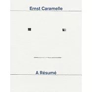 Ernst Caramelle: A Résumé