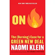 On Fire: The (Burning) Case for a Green New Deal