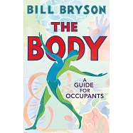 The Body: A Guide for Occupants