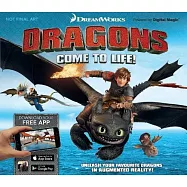 Dreamworks Dragons Come to Life!