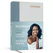 Becoming: A Guided Journal for Discovering Your Voice