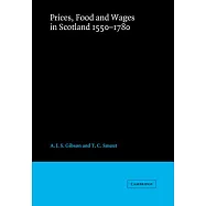 Prices, Food and Wages in Scotland, 1550 1780