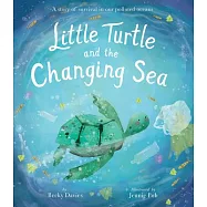 Little Turtle and the Changing Sea