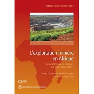 LExploitation Mini&egrave;re En Afrique: Les Communaut&eacute;s Locales En Tirent-Elles Parti?