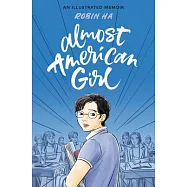 Almost American Girl: An Illustrated Memoir