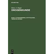 Gymnospermen, Kryptogamen, Tierische Drogen