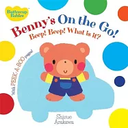 Bennys on the Go!: Beep! Beep! What Is This? a Board Book with Peek-A-Boo Pages!