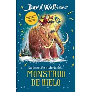 La Increíble Historia... del Monstruo de Hielo / The Ice Monster