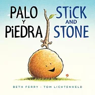Palo Y Piedra/Stick and Stone Bilingual Board Book
