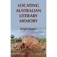 Locating Australian Literary Memory