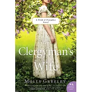 The Clergymans Wife: A Pride & Prejudice Novel