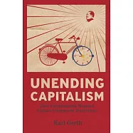 Unending Capitalism: How Consumerism Negated Chinas Communist Revolution