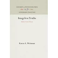 Imageless Truths: Shelleys Poetic Fictions