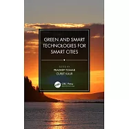 Green and Smart Technologies for Smart Cities