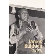 James Baldwin Review: Volume 5