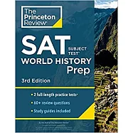 Princeton Review SAT Subject Test World History Prep, 3rd Edition: Practice Tests + Content Review + Strategies