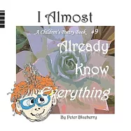 I Almost Already Know Everything