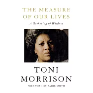 The Measure of Our Lives: A Gathering of Wisdom