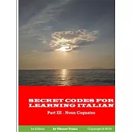 Secret Codes for Learning Italian, Part III - Noun Cognates