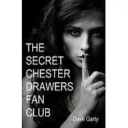 The Secret Chester Drawers Fan Club