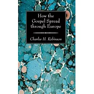 How the Gospel Spread through Europe