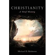 Christianity: A Brief History
