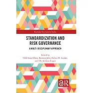 Standardization and Risk Governance: A Multi-Disciplinary Approach