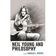 Neil Young and Philosophy