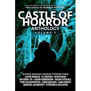 Castle of Horror Anthology Volume Two: Holiday Horrors