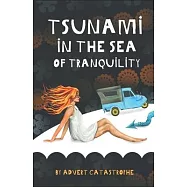 Tsunami in the Sea of Tranquility.