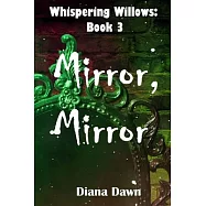 Mirror, Mirror: Book 3