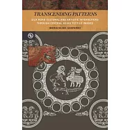 Transcending Patterns: Silk Road Cultural and Artistic Interactions Through Central Asian Textile Images