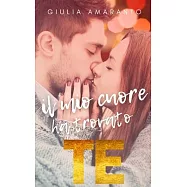 Il mio cuore ha trovato te: una favola romantica per Natale