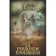 La leyenda de la pir&aacute;mide invertida