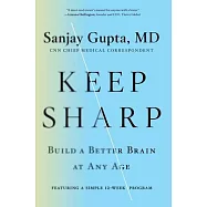Keep Sharp: Build a Better Brain at Any Age
