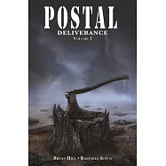 Postal: Deliverance Volume 1