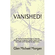 Vanished!: On its way to Breckenridge to view the fabulous ice sculptures, Special Needs School Bus 2409 never reached