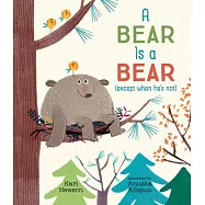 A Bear Is a Bear (Except When Hes Not)