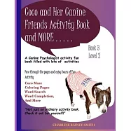 Coco and Her Canine Friends Activity Book and More . . .