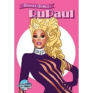 Female Force: RuPaul