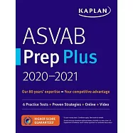 ASVAB Prep Plus 2020-2021: 6 Practice Tests + Proven Strategies + Online + Video
