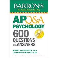 AP Q&A Psychology: 600 Questions and Answers