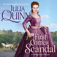 First Comes Scandal Lib/E: A Bridgertons Prequel