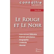 Fiche de lecture Le Rouge et Le Noir de Stendhal (analyse litt&eacute;raire de r&eacute;f&eacute;rence et r&eacute;sum&eacute; complet)
