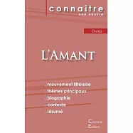 Fiche de lecture LAmant de Marguerite Duras (Analyse litt&eacute;raire de r&eacute;f&eacute;rence et r&eacute;sum&eacute; complet)