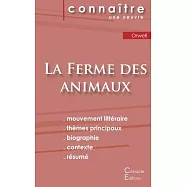 Fiche de lecture La Ferme des animaux de George Orwell (Analyse littéraire de référence et résumé complet)
