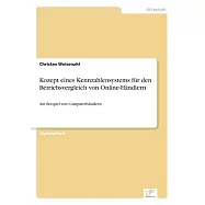 Kozept eines Kennzahlensystems für den Betriebsvergleich von Online-Händlern: Am Beispiel von Computerhändlern