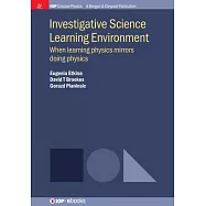 Investigative Science Learning Environment: When Learning Physics Mirrors Doing Physics