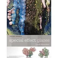 New Ceramics: Special Effect Glazes
