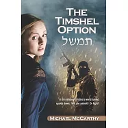 The Timshel Option: In 30 minutes Christinas world turned upside down. Will she submit? Or fight?